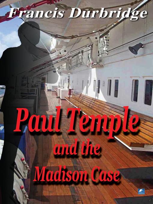 Cover image for Paul Temple and the Madison Case
